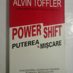 POWER SHIFT, PUTEREA IN MISCARE - ALVIN TOFFLER