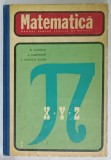 MATEMATICA , MANUAL PENTRU SCOLILE DE MAISTRI de D. FILIPESCU ...C. IONESCU - BUJOR , 1972