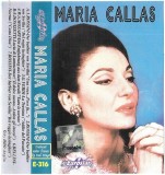 Maria Callas - Compilație Maria Callas Caseta Audio Eurostar Stare Foarte Buna