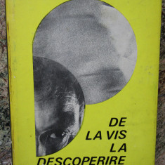 Hans Selye - De la vis la descoperire. Despre omul de stiinta (1968, cartonata)