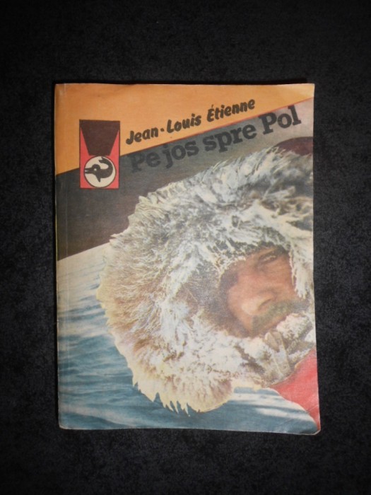 JEAN LOUIS ETIENNE - PE JOS SPRE POL