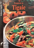 Preparate la tigaie