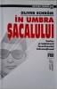In umbra sacalului. Carlos si initiatorii terorismului international &ndash; Oliver Schrom