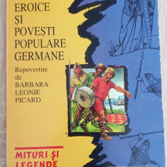 Povestiri eroice și povești populare germane - Barbara Leonie Picard