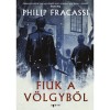 Fi&uacute;k a v&ouml;lgyből - Philip Fracassi