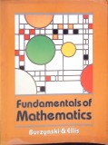 Fundamentals of Mathematics: Denny Burzynsky, Wade Ellis Jr. - Saunders, 1988, Engleza, 521 Pagini, Paperback