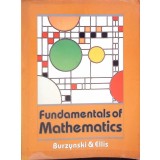 FUNDAMENTALS OF MATHEMATICS-DENNY BURZYNSKY, WADE ELLIS, JR.-330223