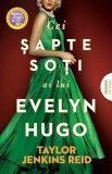 Cei şapte soţi ai lui Evelyn Hugo - Taylor Jenkins Reid