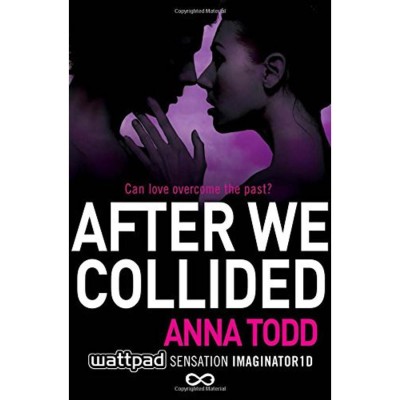 After We Collided - Anna Todd foto