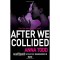 After We Collided - Anna Todd