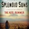 A Thousand Splendid Suns