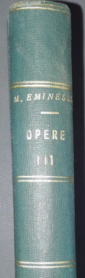 Eminescu - Opere III (editie Perpessicius) foto