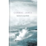 Iesirea la suprafata - Cormac James