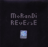 CD Pop: MoRanDi - Reverse ( 2005, stare foarte buna )