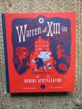 Warren al XIII-lea si ochiul atotvazator - Tania Del Rio