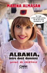 Albania &icirc;ntre două duminici. Jurnal de călătorie