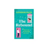 The Rebound: An absolutely hilarious romantic comedy set in Ireland