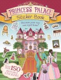 Princess Palace Sticker Book | Jim Pipe, Carlton Books Ltd