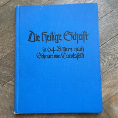 Spörri, Samuel Die Heilige schrift in 64 farbigen Bildern nach Schnorr von Carolsfeld. Ein Bilderbuch für die Jugend. Mit Texten von Samuel Spörri.