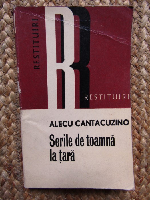 Alecu Cantacuzino - Serile de toamna la tara