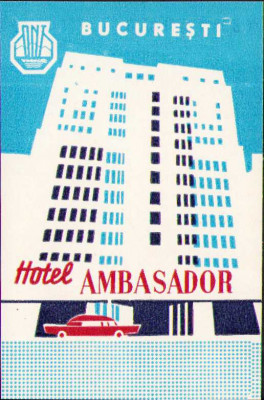 HST A111 Etichetă reclamă Hotel Ambasador București ONT Carpați foto
