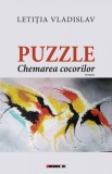 Puzzle. Chemarea cocorilor | Letitia Vladislav, Eikon