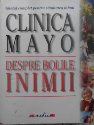 CLINICA MAYO. DESPRE BOLILE INIMII-DR. BERNARD J. GERSH-255609 foto