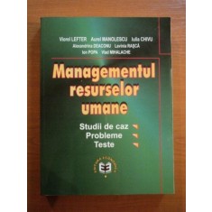 MANAGEMENTUL RESURSELOR UMANE de VIOREL LEFTER , AUREL MANOLESCU ... 1999