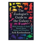Zoologist's Guide to the Galaxy, Arik Kershenbaum