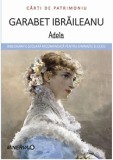 Adela | Garabet Ibraileanu, Minerva