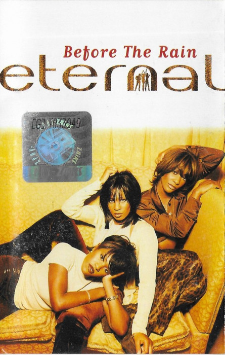 Casetă Eternal - Before The Rain, originală