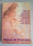 Manual de pediatrie - Gabriela Alexe , Eugenia Chiru