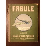 Dr. Constantin Popescu - Fabule (ediția IV) (cu 25 ilustrațiuni originale de Murnu și Dr. Grindeanu și o reproducere după Dore)