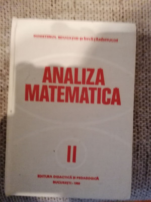 Analiza matematica 2 - autor colectiv 1980 foto