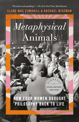 Metaphysical Animals: How Four Women Brought Philosophy Back to Life foto