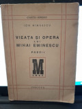 Viata si opera lui Mihai Eminescu - Ion Mihaescu