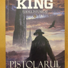 Pistolarul. Seria Turnul Intunecat volumul 1