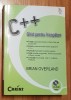 C++. Ghid pentru incepatori de Brian Overland. Contine CD