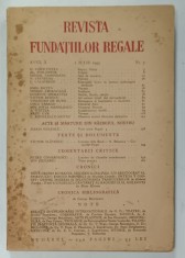 REVISTA FUNDATIILOR REGALE , ANUL X , NR. 7 , SEMNEAZA : M. SADOVEANU , EMIL BOTTA , A. OTETEA , RADU GYR , ETC . , 1 IULIE , 1943 foto