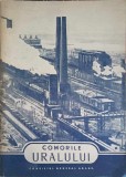 Comorile Uralului - Colectiv, 1959, ARLUS, Geografie, Carte Veche, Romana, Necartonata