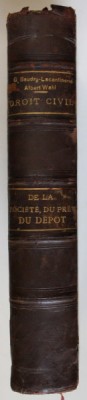 TRAITE THEORIQUE ET PRATIQUE DE DROIT CIVIL , DE LA SOCIETE , DU PRET , DU DEPOT par G. BAUDRY - LACANTINERIE et ALBERT WAHL , 1898 foto