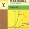 Matematica. Manual pentru clasa a X-a - Algebra (Editie 1997)