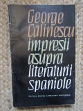George Calinescu - Impresii asupra literaturii spaniole