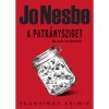 A Patk&aacute;nysziget &eacute;s m&aacute;s t&ouml;rt&eacute;netek - Jo Nesbo