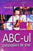 ABC-ul Cunoasterii de Sine - Clement Blin, Psihologie, Corint 2002, 206 pagini