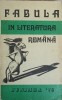 Fabula in Literatura Romana - Georgeta Loghin, Junimea 1976, Carte Beletristica, Biografii, Coperta Necartonata, 296 Pagini