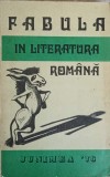 Fabula in Literatura Romana - Georgeta Loghin, Junimea 1976, Carte Beletristica, Biografii, Coperta Necartonata, 296 Pagini