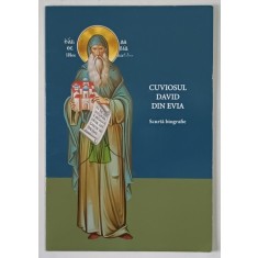 CUVIOSUL DAVID DIN EVIA , SCURTA BIOGRAFIE