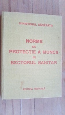 Norme de protectie a muncii in sectorul sanitar foto