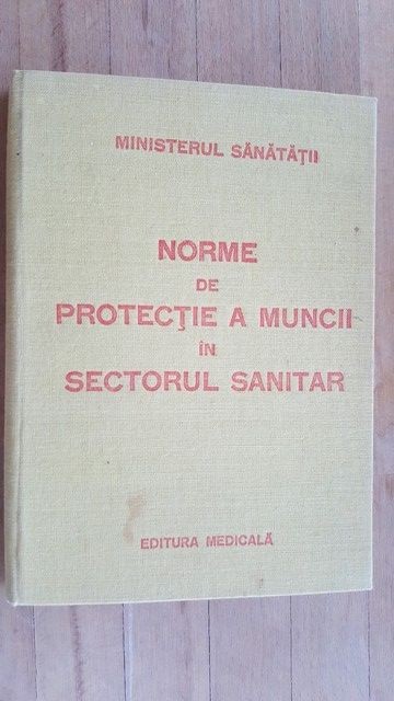 Norme de protectie a muncii in sectorul sanitar